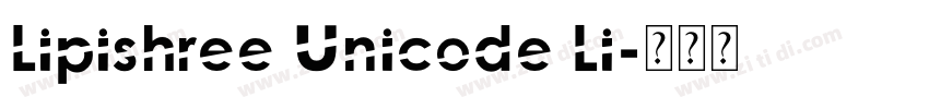 Lipishree Unicode Li字体转换